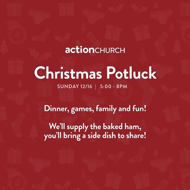 actionchurch's tweet photo. Next Sunday December 16th join us for an Actionchurch Christmas Potluck from 5-8pm. You bring a covered dish, well bring the ham and festivities 🎄🎅👊 https://t.co/uYvAP6lwsA