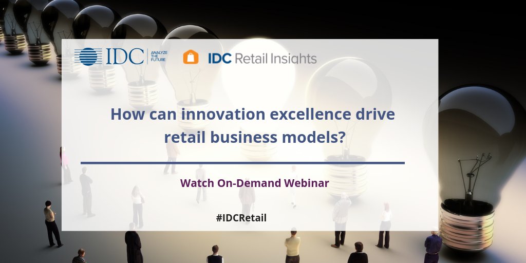[WEBINAR] How can #innovation excellence drive #retail business models? hear <a href="/ivanoortis/">Ivano Ortis</a> and <a href="/GiulioIdc/">Giulio Raffaele</a> sharing <a href="/IDC/">IDC</a> research and opinion on this topic - buff.ly/2KUidMH #IDCRetail