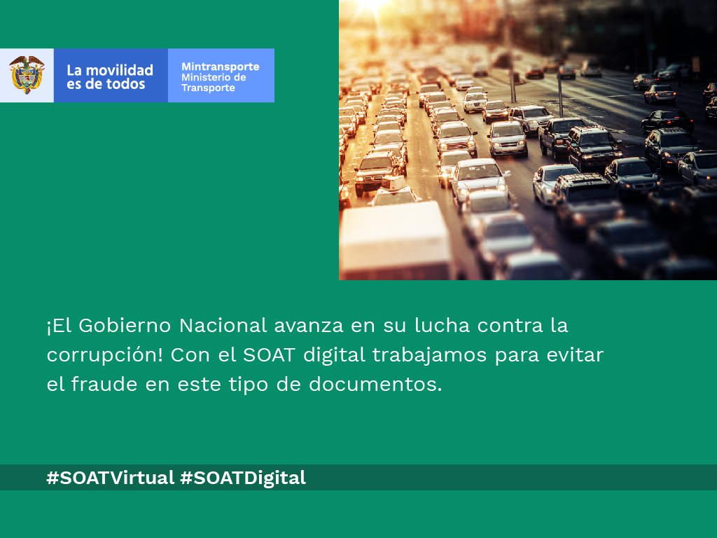 El SOAT digital es un mecanismo del Gobierno <a href="/IvanDuque/">Iván Duque 🇨🇴</a> contra la corrupción #SOATVirtual #SOATDigital