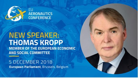 EUAERO18 SPEAKER ANNOUNCEMENT: Thomas Kropp, Member of the European Economic and Social Committee (@EU_EESC), will speak at the 4th #EU Aeronautics Conference, hosted by @MHohlmeier with the support of @ASDEurope, tomorrow at @Europarl_EN. @CCMI_EESC #Industry #InvestEU