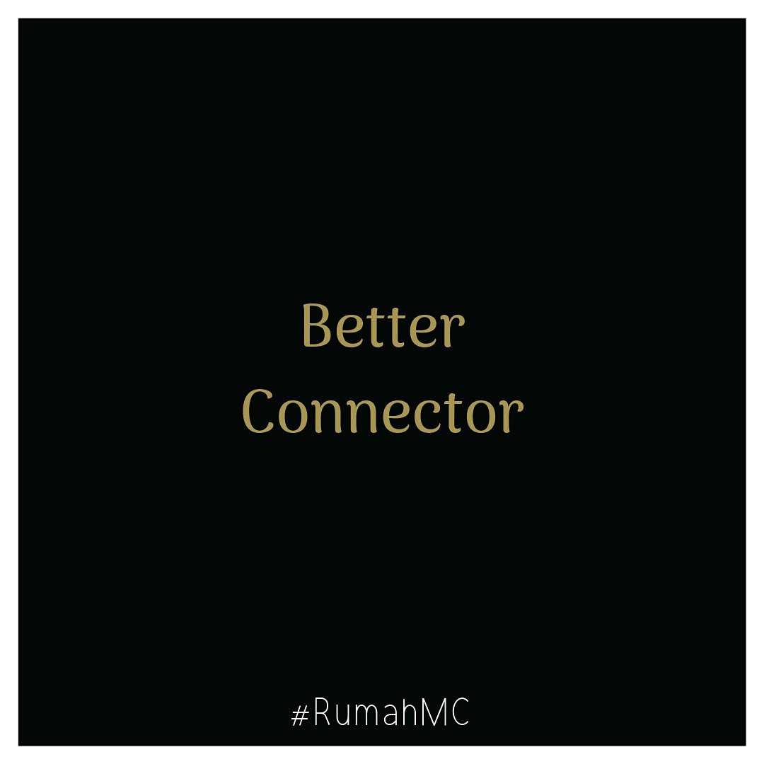 How to be a better connector:

1 say 'thank you' and 'please'
2 use people’s names
3 listen without interrupting
4 don't respond to negativity
5 wait your turn
6 always be kind
7 hold doors open longer
8 say you are sorry
9 talk less, but say more
10 don't brag
11 don't nitpick