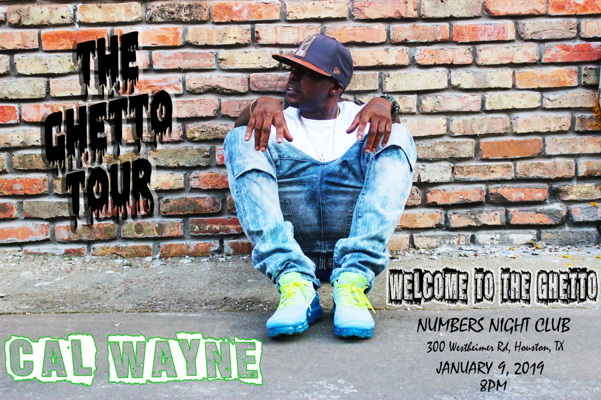 Cal_Wayne's tweet photo. #Houston gone be GHETTO January 9th. Get your tickets now https://t.co/2VSAC2qmqM #calwayne #theghettotourHOUSTON #HIPHOPMUSIC #Concert #CantStandTheHeat #xtragigdjs #houstondjs #djs #djredd #houstonmusic #internetradio #artists #djmixer #houstonrapper https://t.co/zYPNaAkX1w