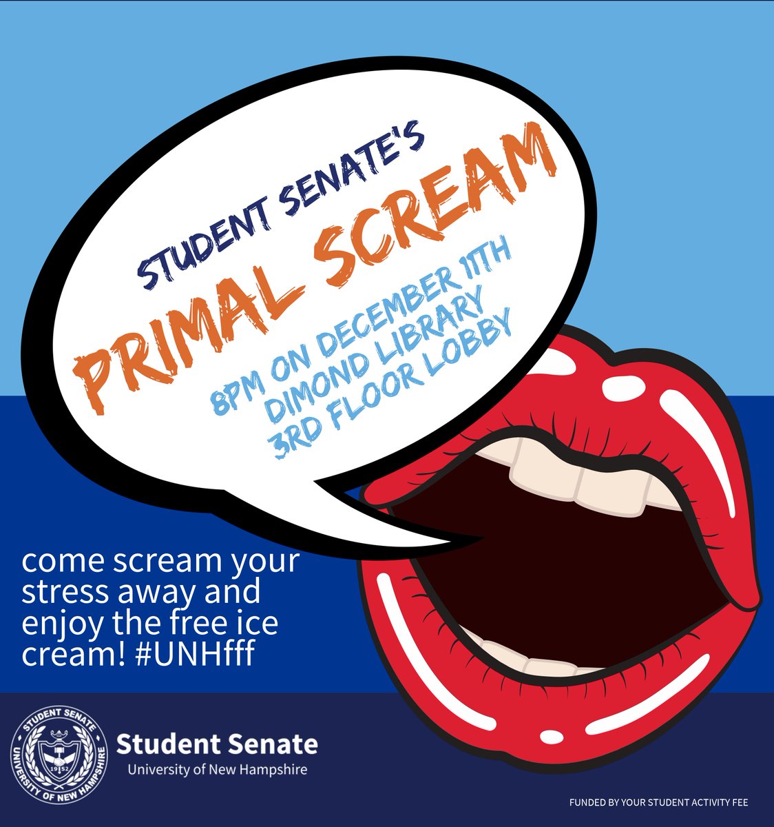 UNHSenate's tweet photo. Mark your calendars! This semester's Student Senate Primal Scream is 8pm on December 11th in the 3rd-floor lobby of Dimond Library. There will be plenty of free ice cream to go around! #UNHfff https://t.co/Rwt2QR6l9v