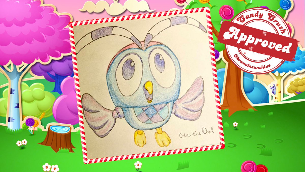 candy crush saga on twitter we absolutely adore this drawing of odus the owl from candycrush thanks to branolasunshine on instagram for sharing keep them coming https t co rbvx20zcss