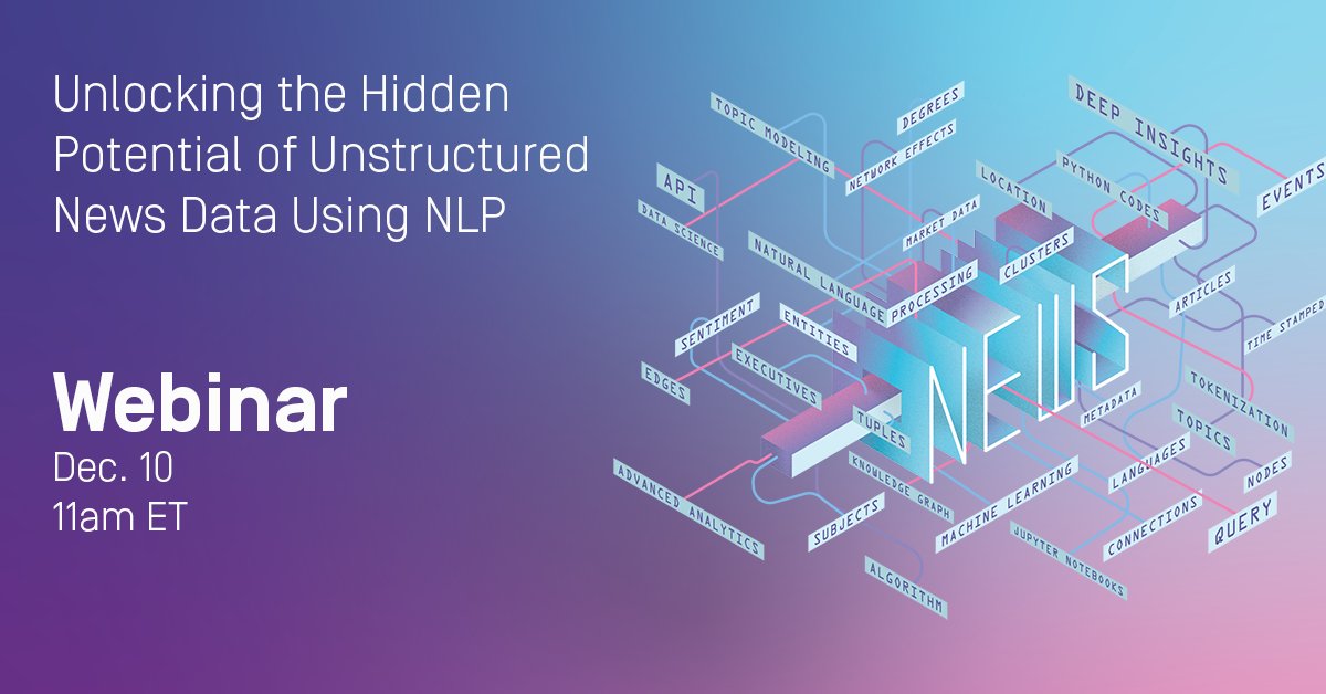 DowJones's tweet photo. Looking to generate deep insights from your advanced analytics and ML initiatives? Learn a practical approach in our webinar Dec. 10, 11am ET, where we discuss how to leverage news data via open source platforms. https://t.co/2yAQd57TFI #pythonquants #ML #NLP #advancedanalytics https://t.co/mdYl1wgMW9