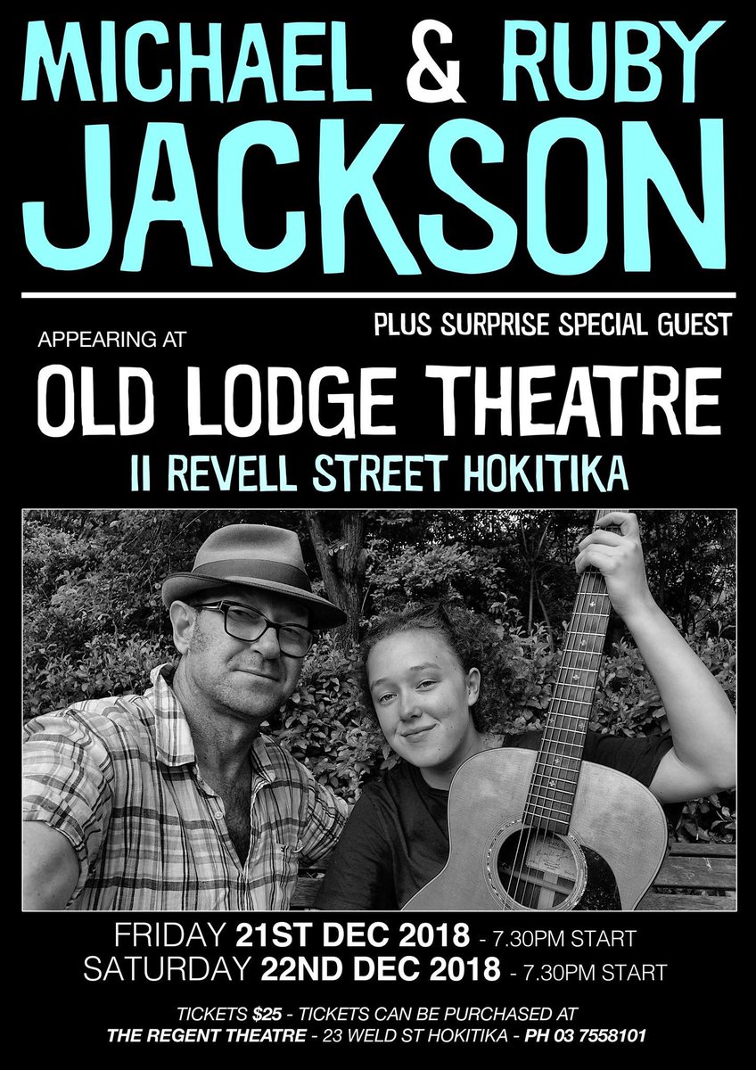 Michael and Ruby Jackson - Old Lodge Theatre, 21st and 22 December - tickets from the Hokitika Regent