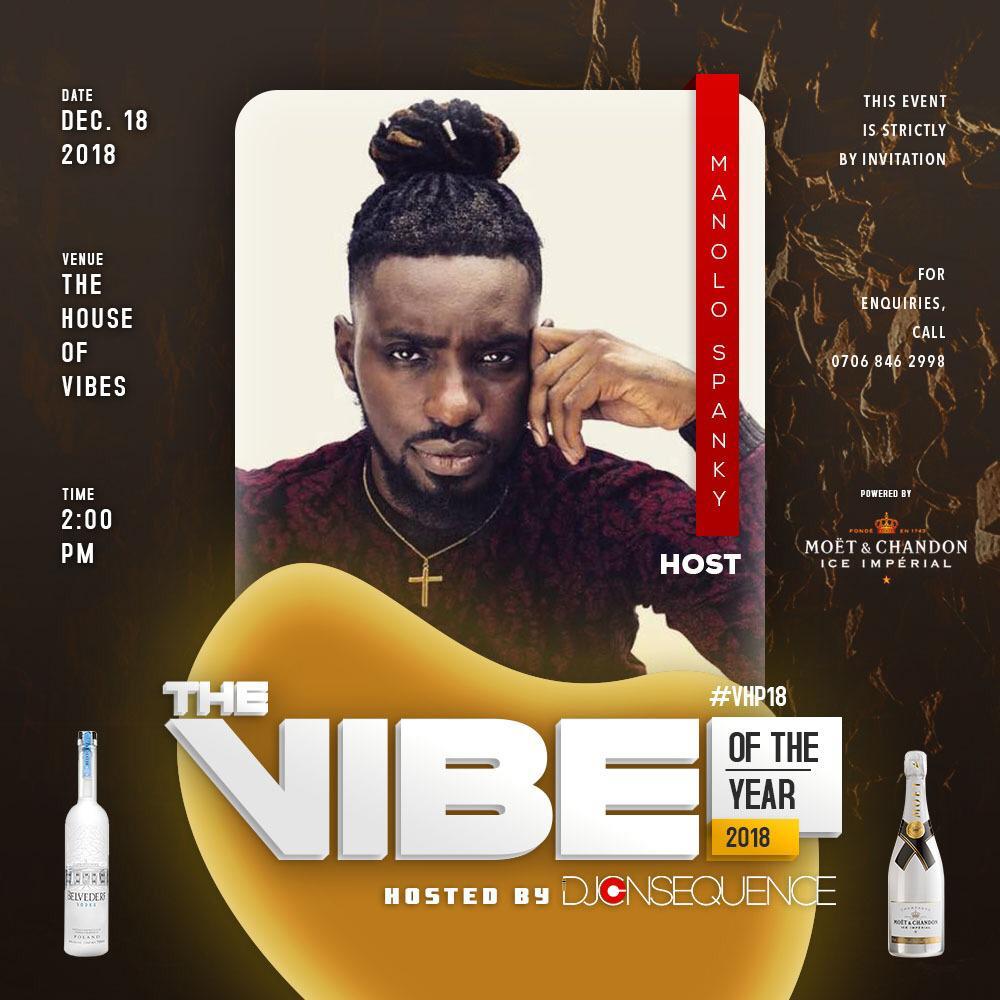 okemayowa's tweet photo. I will be Live at the biggest House Party 2018 with @djconsequence 💃🏾🕺🏾.
It’s gonna be a VIBE ✌🏾December 18th ✅
. 
Powered by @moetchandon 🥂
Follow @djconsequence @thevibeoftheyear updates and invites😎 
#Vhp18 #CheersTo2018 #GoodVibesOnly #VibesMachineMedia https://t.co/sCTKPLB2ge