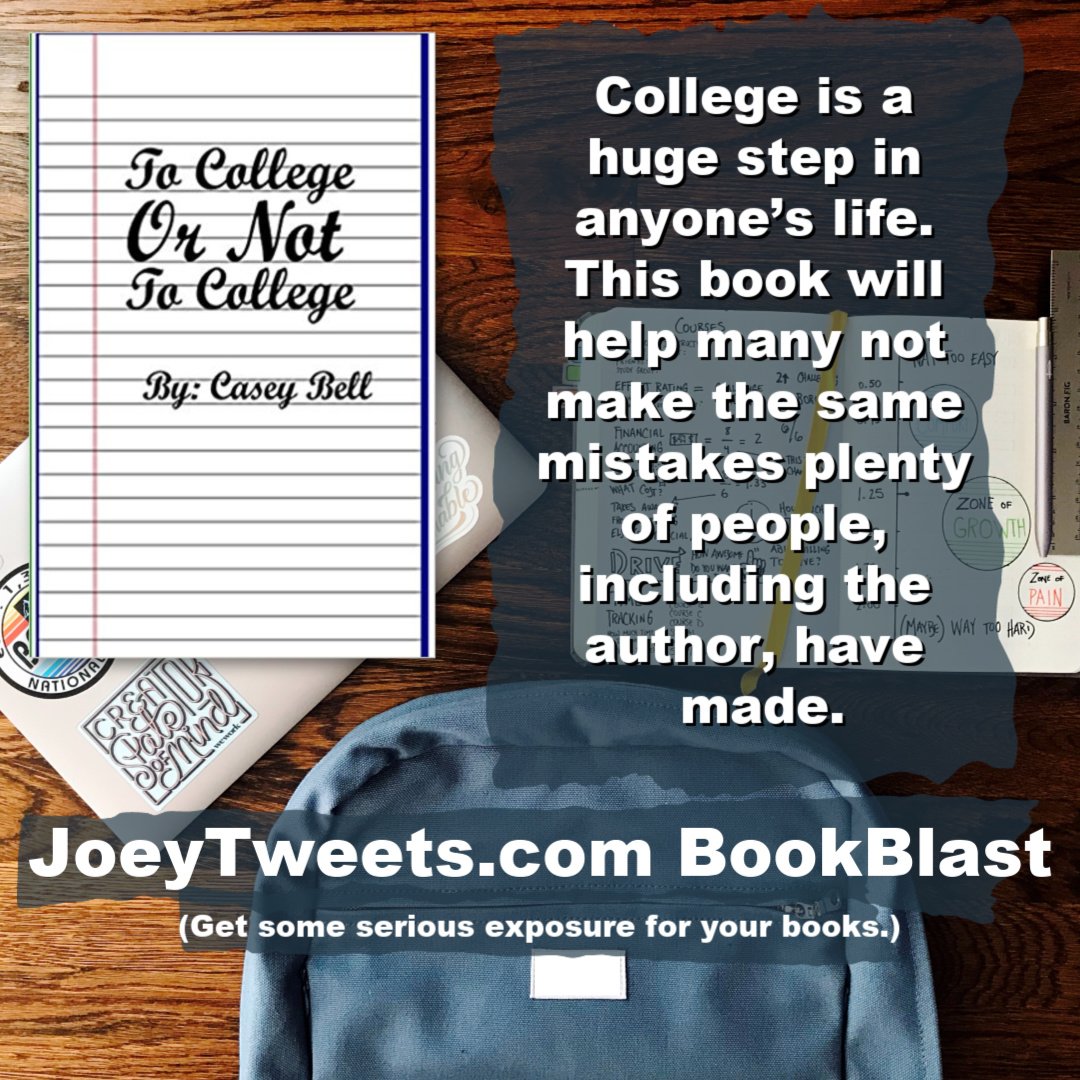 JoeyTweetsIt's tweet photo. https://t.co/Sk8aedBXbl College is a huge step in anyone’s life. Many people make too simple mistakes. Don't be one of them... | “To College or Not to College” | #CaseySBell https://t.co/TT5NTBQlQz
