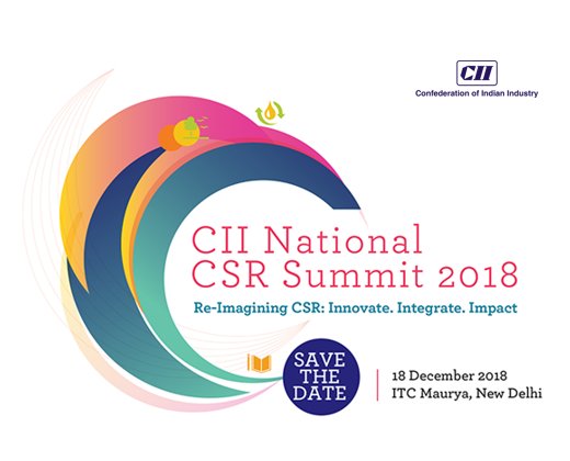 CIIFoundation's tweet photo. . @FollowCII announces its annual flagship event National #CSR #Summit 2018 #ReimaginingCSR : Innovate. Integrate. Impact. to be held on 18.12.18. in #NewDelhi . Be there. #SaveTheDate https://t.co/95thhHA1ix