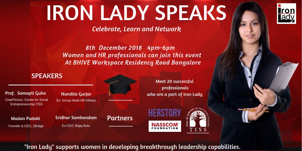 Celebrate the awesome person YOU are

Learn how to reach the top from the best

Network with others who are on this journey

Come and join us for the Iron Lady Speaks Event 

Register here - goo.gl/forms/PDXijqLm….

Know more about Iron Lady at iamironlady.com