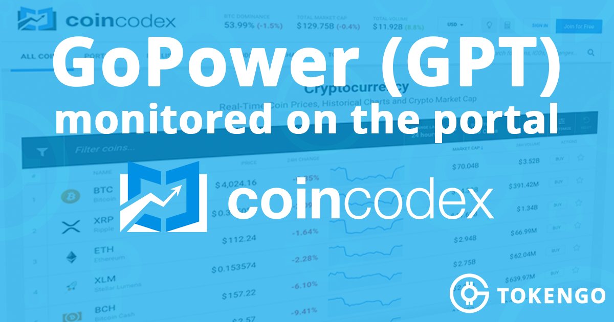 Token_Go's tweet image. 📊 GoPower (GPT) is monitored on the portal @CoinCodex!

GoPower (GPT) began to be monitored on the large cryptocurrency platform #CoinCodex.
coincodex.com/crypto/gopower

#GPT #TokenGo #GoPower #cryptocurrency #Blockchain #ethereum  #Bitcoin #CoinCodex @CoinCodex