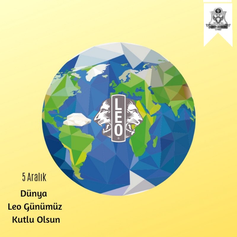 5 Aralık Dünya Leo Günümüz Kutlu Olsun! 🤗💙🦁 #kadıköyleokulübü #118yleo #leo