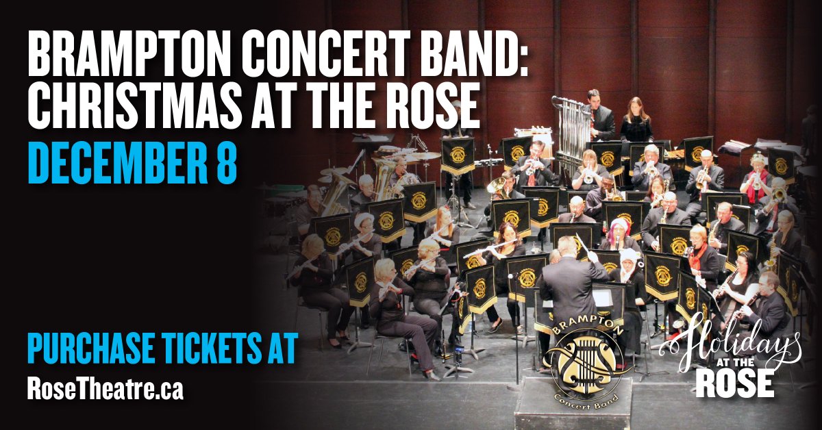 Brampton On Stage (@bramptononstage) on Twitter photo The Brampton Concert Band brings 'Christmas At The Rose', their annual Christmas show on December 8. Joined by St. Roch’s Choir, <a href="/BConcertBand/">BramptonConcertBand</a> performs a joyous collection of holiday favourites for the whole family.
Tickets: bit.ly/BCBDEC8 The Brampton Concert Band brings 'Christmas At The Rose', their annual Christmas show on December 8. Joined by St. Roch’s Choir, <a href="/BConcertBand/">BramptonConcertBand</a> performs a joyous collection of holiday favourites for the whole family.
Tickets: bit.ly/BCBDEC8