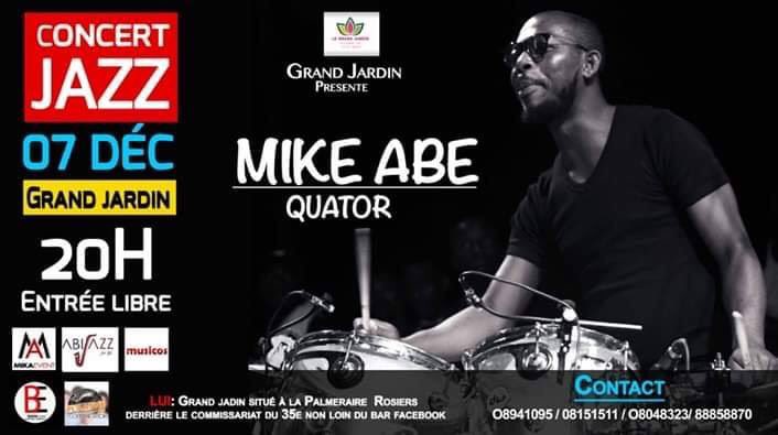 PlaatineCom's tweet photo. Le GRAND JARDIN®️ présente MIKE ABE 🥁en concert. Ne manquez pas ce rendez-vous inédit. 
🗓 : 07 Décembre 2018
⏱ : 20h00
📱 : 08941095 / 08048323 / 88858870
🔴 Entrée libre 
#LE_GRAND_JARDIN #MIKE_ABE_QUATOR
#PCOM https://t.co/i51kPYvd0o