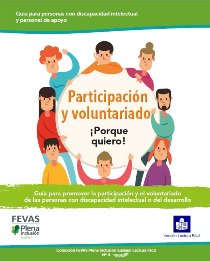 Portada de 'Participación y voluntariado ¡Porque quiero! Guía para promover la participación y el voluntariado de las personas con discapacidad intelectual o del desarrollo'