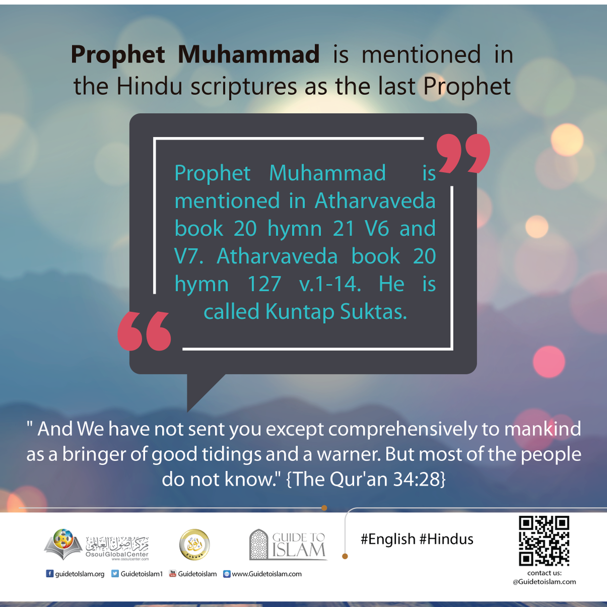Btjx1's tweet photo. Prophet Muhammad is  mentioned in the Hindu scriptures as the last Prophet.
 Prophet Muhammad  is mentioned in Atharvaveda book 20 hymn 21 V6 and V7. Atharvaveda book 20 hymn 127 v.1-14. He is called Kuntap Suktas. 

@GuideToIslam1 
#RBIPolicy
#Raje_Fir_Se
#Hindu https://t.co/kev6siZNJB