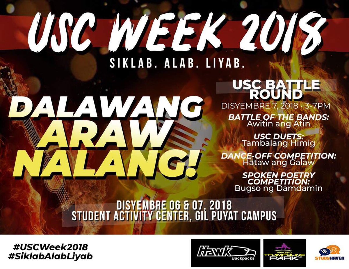 CEUMakatiUSC's tweet photo. 🔥 USC Week 2018 🔥
DALAWANG ARAW NALANG!!!
With our Sponsors:
• Hawk #HawkBag #AHeadofthePack
• Trampoline Park - Zero Gravity Zone
• StudyHaven Inc.
#SiklabAlabLiyab #USCWeek2018 https://t.co/4nJ8Bykrrs
