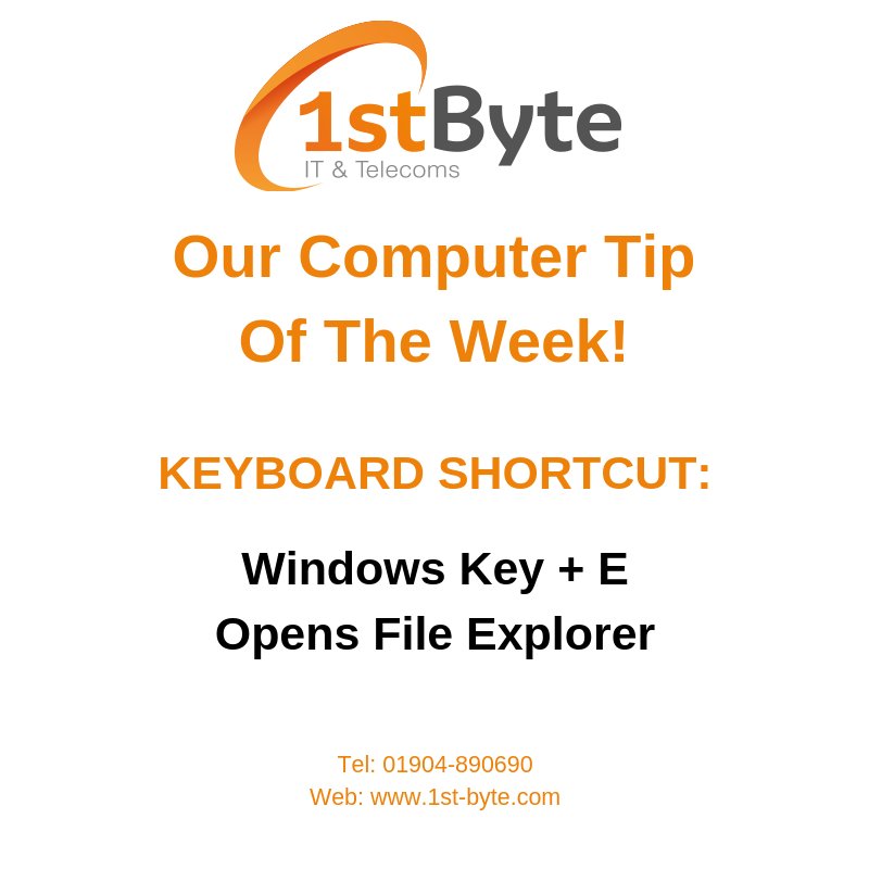 Wednesday Tip
#1stByte #Wednesdaytip #Tipoftheweek #Keyboardshortcuts #File #Explore 
#Itsupport