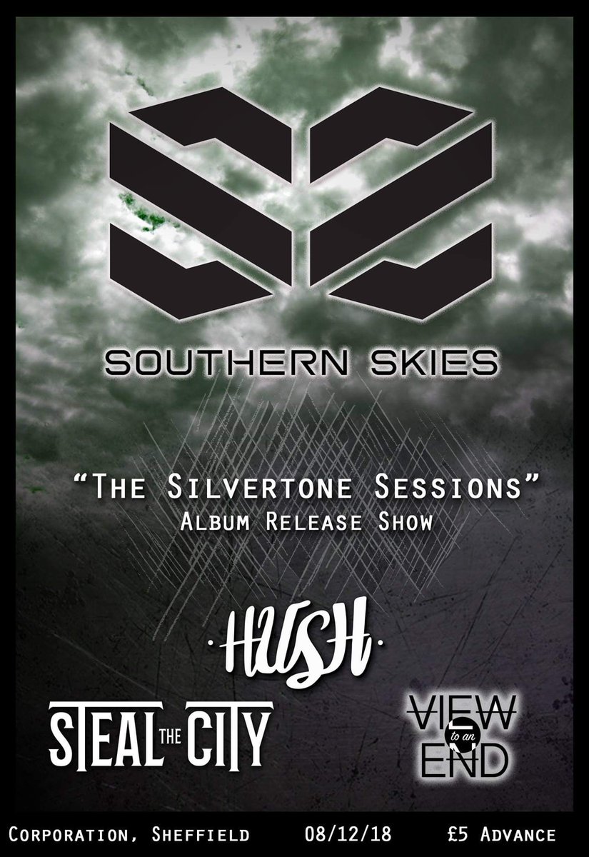 <a href="/SouthernSkies2/">Southern Skies</a> album launch this Saturday at <a href="/corpsheffield/">Corporation</a> ! Not to be missed!! <a href="/SouthernSkies2/">Southern Skies</a> <a href="/weareHUSH_/">Hush</a> <a href="/StealTheCityUK/">Steal The City</a> <a href="/viewtoanend/">View To An End</a> #sheffieldbizhour #SheffieldHour #sheffield #albumlaunch #sheffieldmusic #Southyorksbiz #sheffieldevent pic.x.com/QL7UdUvpDL