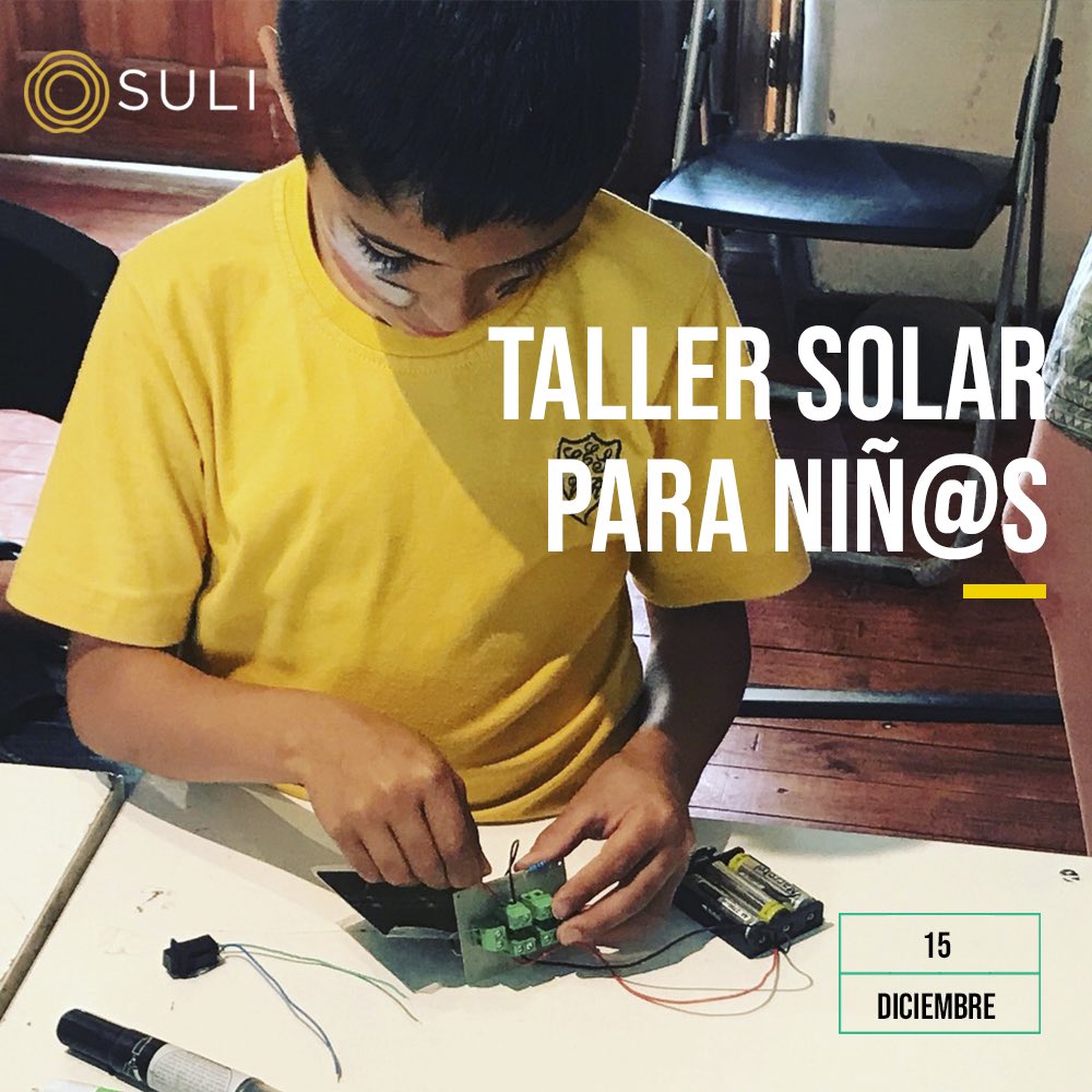 Taller solar para niñ<a href="/s/">『S』</a>! Sábado 15 de octubre en la mañana. 
Info e inscripciones a info@sulilab.com