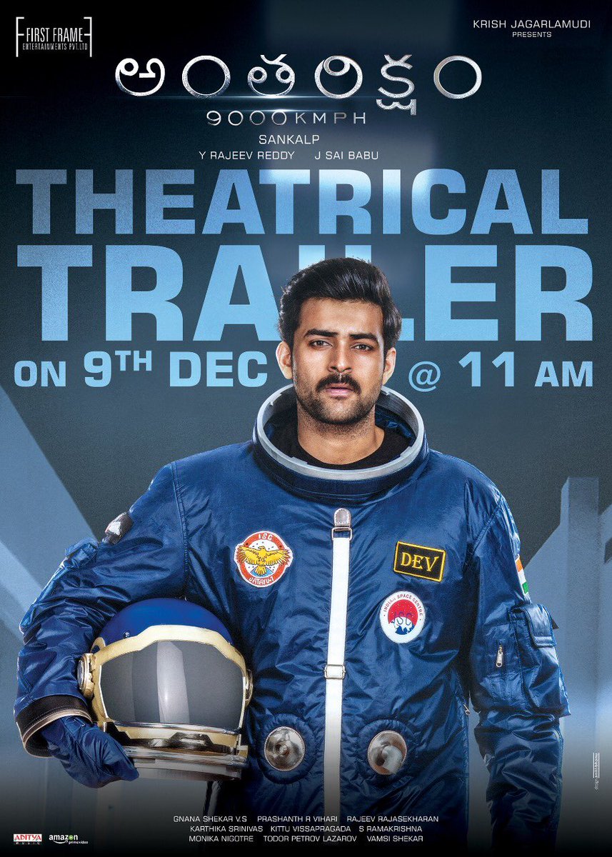 Shreyas Media (@shreyasgroup) on Twitter photo Brace yourself theatrical trailer of #Antariksham coming on 9th of December at 11 AM. #Antariksham9000kmph
Stay tuned!! ๐๐๐
<a href="/IAmVarunTej/">Varun Tej Konidela</a> <a href="/Itslavanya/">Lavanya konidela tripathi</a> <a href="/aditiraohydari/">Aditi Rao Hydari</a> @DirSankalpReddy <a href="/YRajeevReddy1/">Y Rajeev Reddy</a> <a href="/DirKrish/">Krish Jagarlamudi</a> <a href="/FirstFrame_Ent/">First Frame Entertainments</a> <a href="/RajaChembolu/">Raja</a> <a href="/ActorSatyaDev/">Satya Dev</a> <a href="/actorrahman/">Rahman</a> Brace yourself theatrical trailer of #Antariksham coming on 9th of December at 11 AM. #Antariksham9000kmph
Stay tuned!! ๐๐๐
<a href="/IAmVarunTej/">Varun Tej Konidela</a> <a href="/Itslavanya/">Lavanya konidela tripathi</a> <a href="/aditiraohydari/">Aditi Rao Hydari</a> @DirSankalpReddy <a href="/YRajeevReddy1/">Y Rajeev Reddy</a> <a href="/DirKrish/">Krish Jagarlamudi</a> <a href="/FirstFrame_Ent/">First Frame Entertainments</a> <a href="/RajaChembolu/">Raja</a> <a href="/ActorSatyaDev/">Satya Dev</a> <a href="/actorrahman/">Rahman</a>