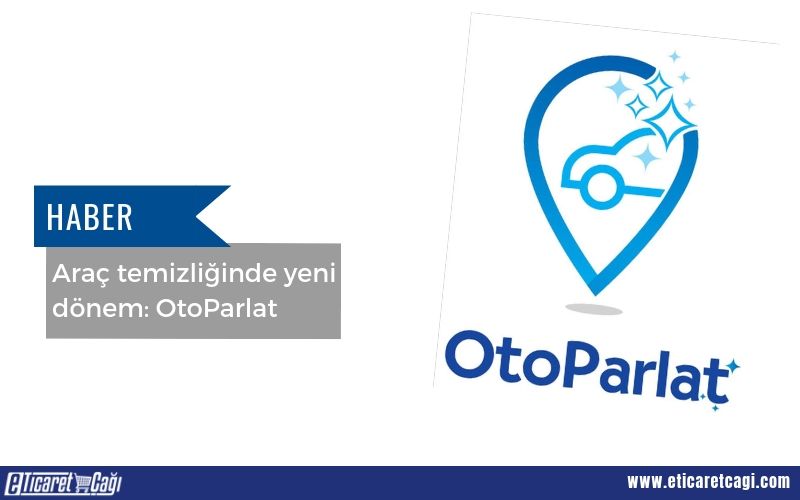 Araç temizliğinde yeni dönem: OtoParlat
Haberin detayları için buff.ly/2Uglc6i
#eticaret #EticaretÇağı