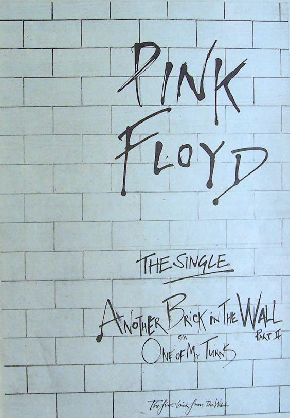 Another Brick in the Wall — Pink Floyd