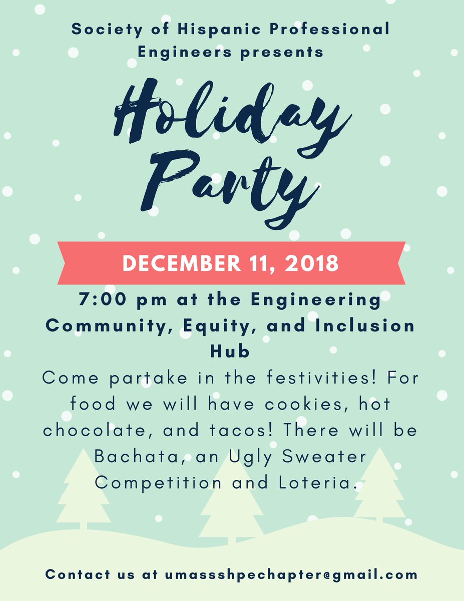 SHPE_UMass's tweet photo. Come partake in the festivities at our holiday party! This is an excellent way to take a break from studying for finals! https://t.co/zpU7C9OUea