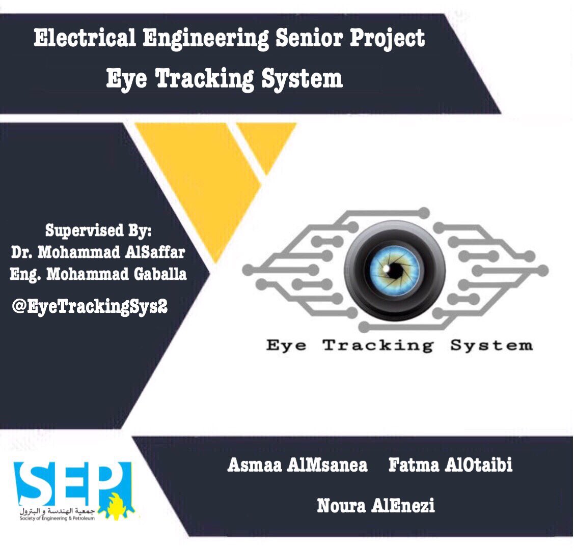 SEP_ku's tweet photo. Follow &amp; Support Electrical Engineering Senior Project:

@EyeTrackingSys2 

 #SEP_EE https://t.co/NDkpZF7nub