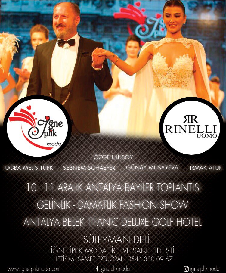 Özge Ulusoy, Şebnem Schaefer, Günay Musayeva, Irmak Atuk ve Tuğba Melis Türk!
Ünlü mankenlerle İğne İplik Moda 2019 Gelinlik ve Damatlık Fashion Show 10-11 Aralık Antalya Belek Titanic Deluxe Golf Hotelde... Bizi takipte kalın bu eşsiz defilemizi kaçırmayın