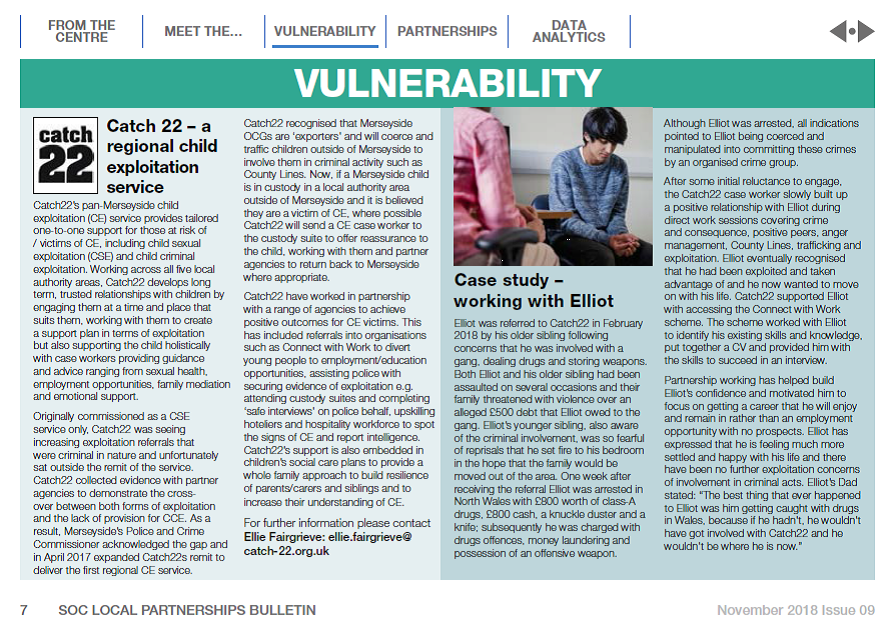Pleased to see our #VictimCareMerseyside service supporting young victims of sexual and criminal exploitation &amp; #CountyLines delivered by <a href="/Catch22/">Catch22</a> <a href="/c22_ce/">PanMerseyside Child Exploitation & Missing Service</a> recognised as good practice in the lastest edition of <a href="/ukhomeoffice/">Home Office</a>'s Serious &amp; Organised Crime partnerships bulletin