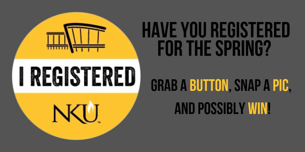 There's still time to put your name in for the chance at free $$$!  Simply register for classes, grab a button, and post a pic with #IRegistered 

And let us be the first to congratulate you on the positive step to a bright future! #nkuinformatics
