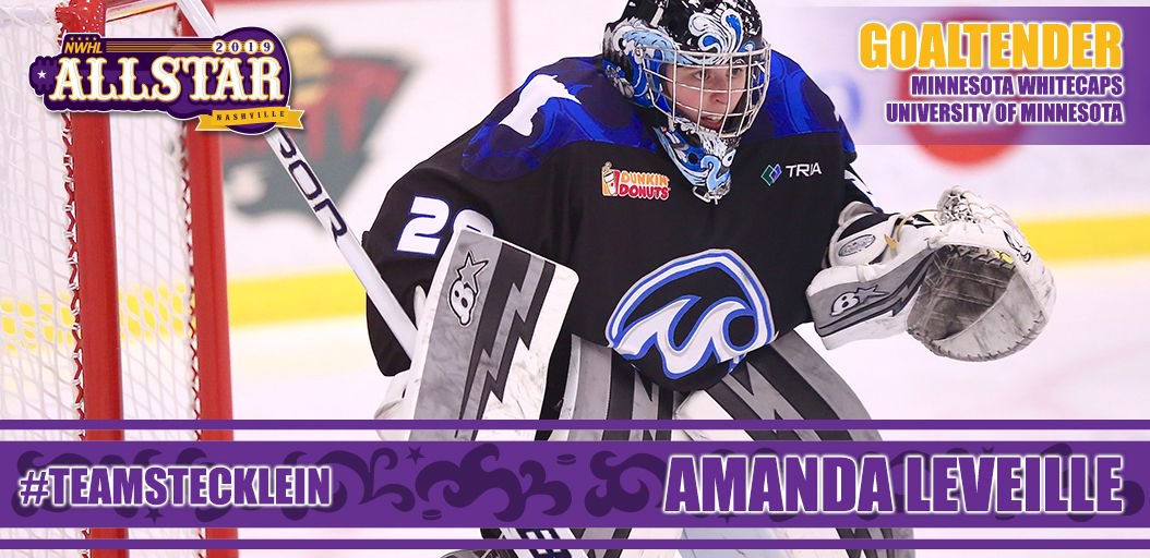 Last but certainly not least for the goalies -- She has won a Cup in Buffalo, was NWHL Goalie of the Year, and I’m glad she returned to Minnesota to backstop our Whitecaps. Proud to select @MandyLeveille29 to join me in Nashville on #TeamStecklein! -LS