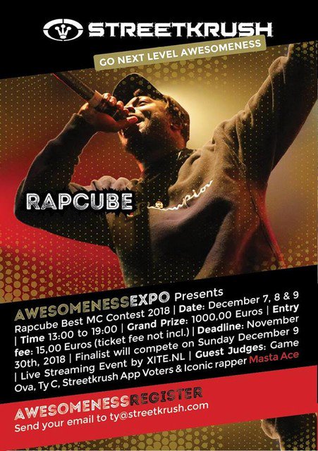 IsaNahilaS's tweet photo. Awesomeness Expo presents The Rap Cube Best MC showcase! Special Guest &amp; Judge @mastaace! Prize 1000 euros! Show your awesomeness and register today! December 7 8 &amp; 9th 2018!
Registration at ty@streetkrush.com #Netherlands #Gorinchem #emcee #contest #rapcube #undergroundconnexion https://t.co/PJ100RB1A0