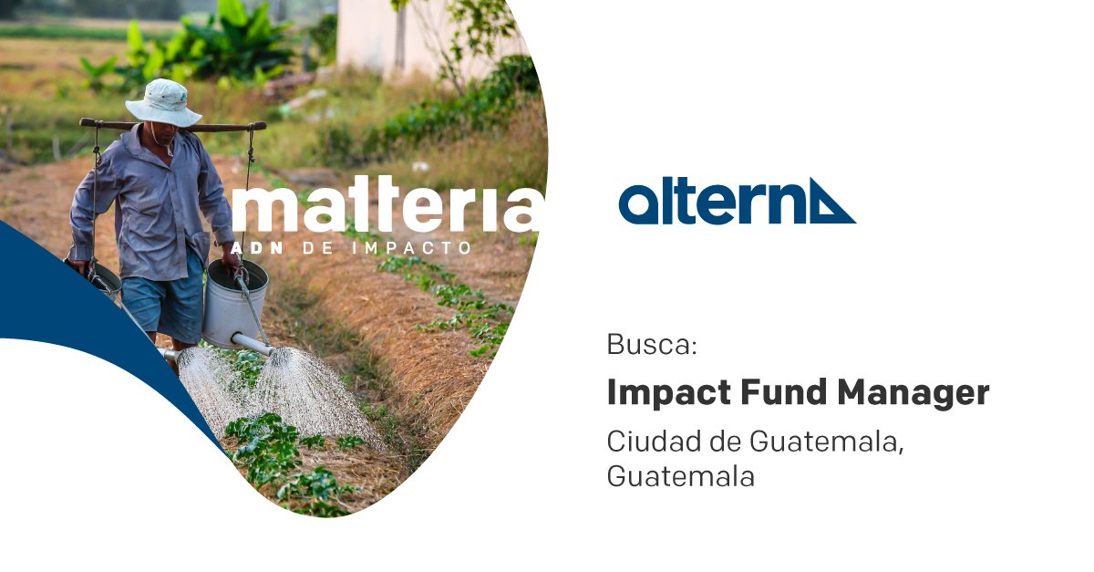 #Guatemala #ADNdeimpacto
Liderazgo + Capacidad administrativa + Motivación por cultivar emprendimientos y acompañarlos largo del proceso de fortalecimiento. 
Alterna busca: Impact Fund Manager vía matteria
Detalles y postulaciones: goo.gl/QNuxrW