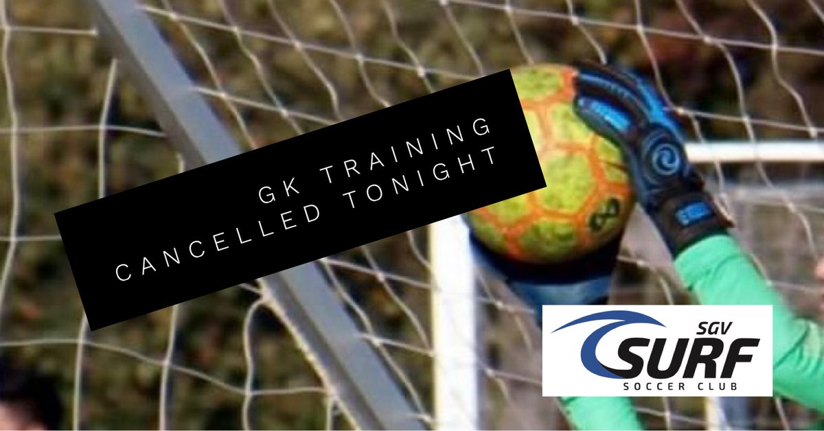 SGVSurfSC's tweet photo. No GK Training TONIGHT...Field is Closed. See you next week! #SGVSurf 🌊⚽️ https://t.co/Dyobqkesfm