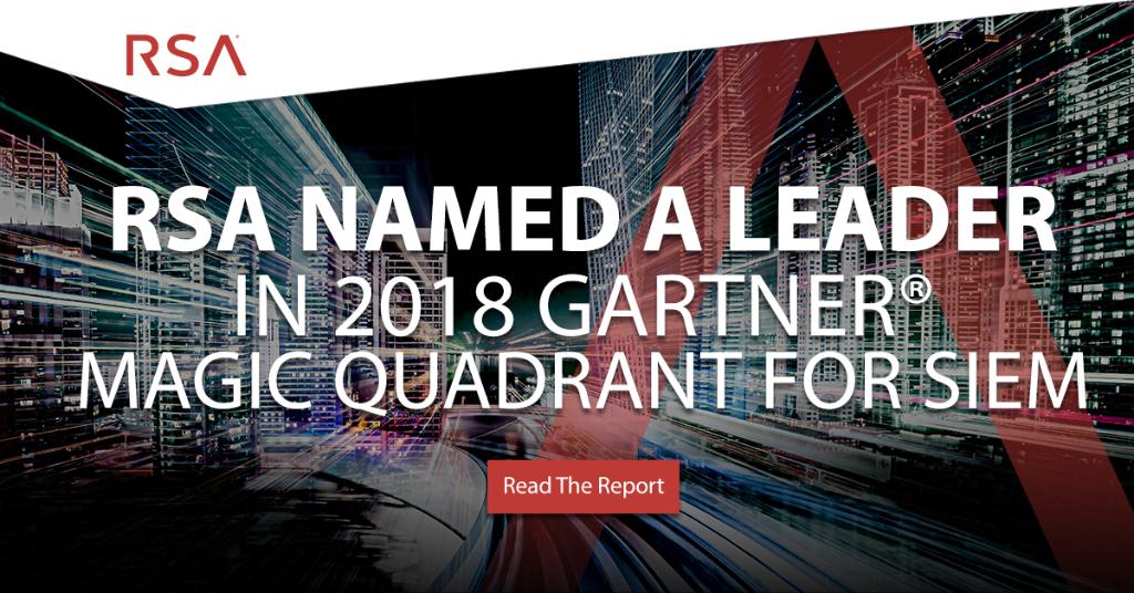 RSA Named a Leader in 2018 Gartner Magic Quadrant for SIEM