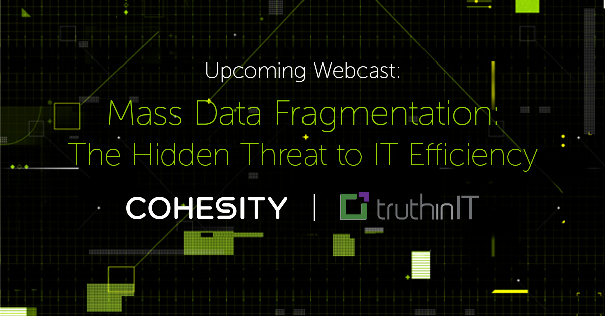 Cohesity's tweet photo. We're diving into the #massdatafragmentation challenge on 12/11 with @TruthinIT &amp; our customer @naviscargo! Register today for the live webcast: https://t.co/YrTXQwHn6C https://t.co/E1rDJSY0RO