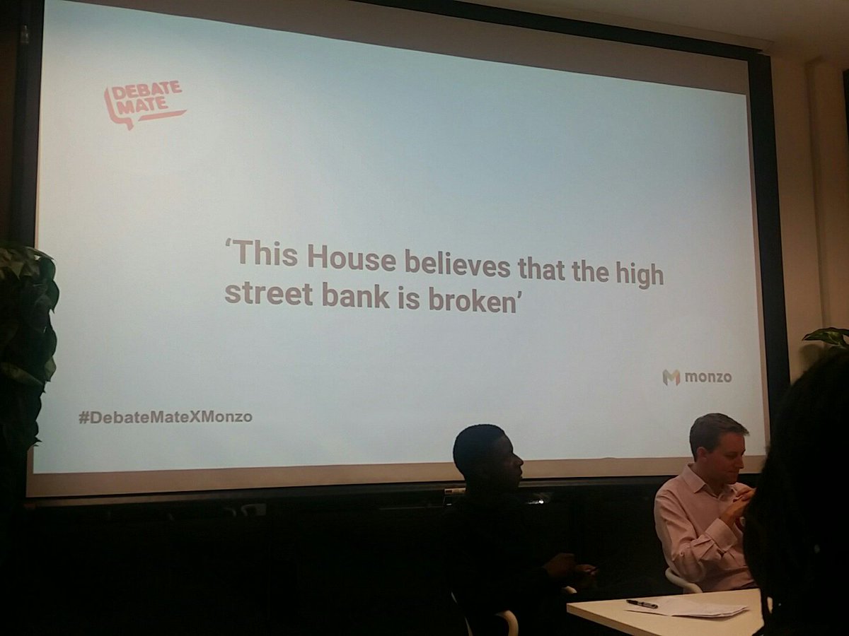 WingHoang's tweet photo. #DebateMateXMonzo "Is the high street bank broken?" @Debate_Mate @monzo https://t.co/bdGkFv7qew