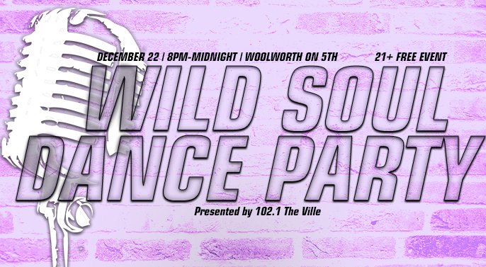 1021THEVILLE's tweet photo. Don't miss out on the party of the month.Stop by @woolworthon5th on December 22nd and join us for the WILD SOUL DANCE PARTY! 

This is one party you won't want to miss! **21+ FREE EVENT**  https://t.co/6czg2LNTY0 https://t.co/Z8wIoCx7IA