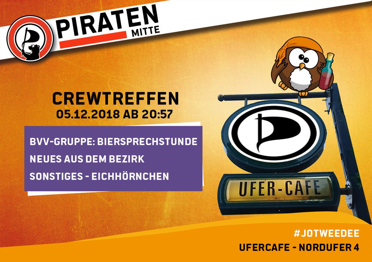 MittePiraten's tweet photo. Mittwoch! JETZT gleich!! Mit Piratischer Viertelstunde!!
Die echte. Real. First. Crew #JotWeeDee !!  Kommen, diskutieren, mitmachen ;) #Sprengelkiez im Ufer Café - Themen u. a. #bvvmitte #eu19 #Piraten #lmvb181 https://t.co/qHY6LHHtZR