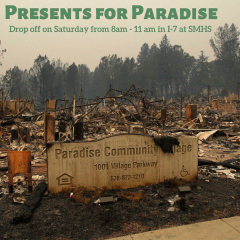 Kids Helping Kids has taken notice of the recent devastation in Paradise, California. We will be holding a drive in I-7 for clothing, toiletries nonperishable foods, gift cards, and other supplies. Drop off donations in I-7 throughout the week, or on Saturday Dec. 8 from 9am-11am