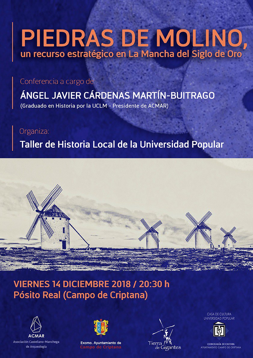 AsociacionACMAR's tweet photo. Interesante charla el próximo 14 de diciembre en Campo de Criptana sobre piedras de molino, a cargo de Ángel Javier Cárdenas Martín-Buitrago, gracias al reciente estudio realizado por él mismo en la cantera del yacimiento de Piédrola (Alcázar de San Juan). ¡Os invitamos! #ACMAR https://t.co/BNczsAdauX