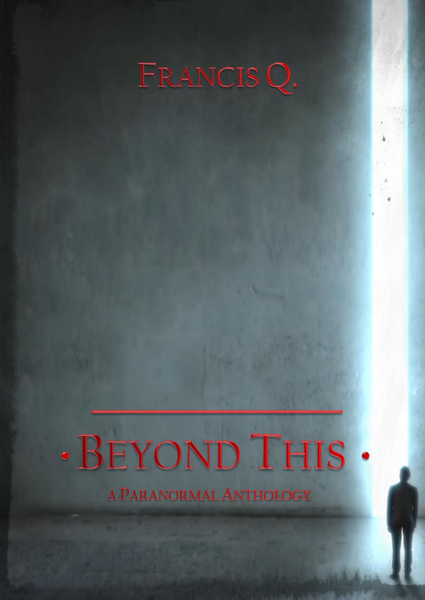 AParanormalTale's tweet image. 1st #BOOKGIVEAWAY
"BEYOND THIS" by Francis Q. one of our featured writers. 
Rules :
1)Follow @aparanormaltale 
2) Tag at least 2 friends of yours in the first tweet of our timeline and retweet it 
3) DIRECT message to us where you indicate your email (to send the book) 
ENJOY!