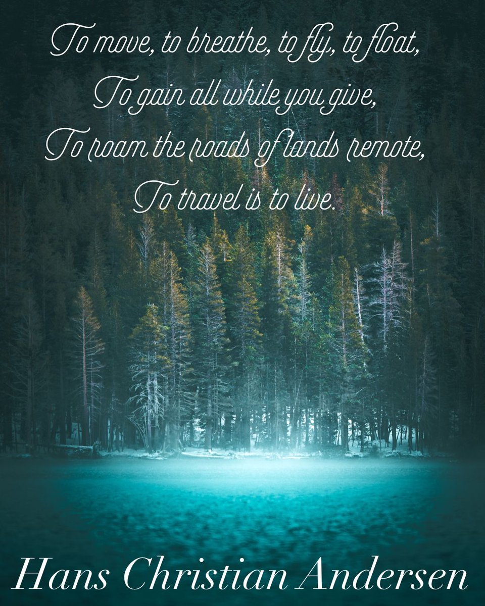 toallwhowander's tweet photo. To move, to breathe, to fly, to float,
To gain all while you give,
To roam the roads of lands remote,
To travel is to live.

Hans Christian Andersen https://t.co/jJh4a9HqI1