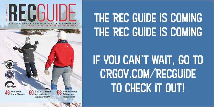 crgov's tweet image. Along with holiday cards you've been receiving, the new Rec Guide will be hitting mailboxes soon! Until then, go to CRgov.com/RecGuide to read about fitness and sports, outdoor excursions, cultural arts classes, and special events for winter &amp;amp; spring. #castlerock #recguide