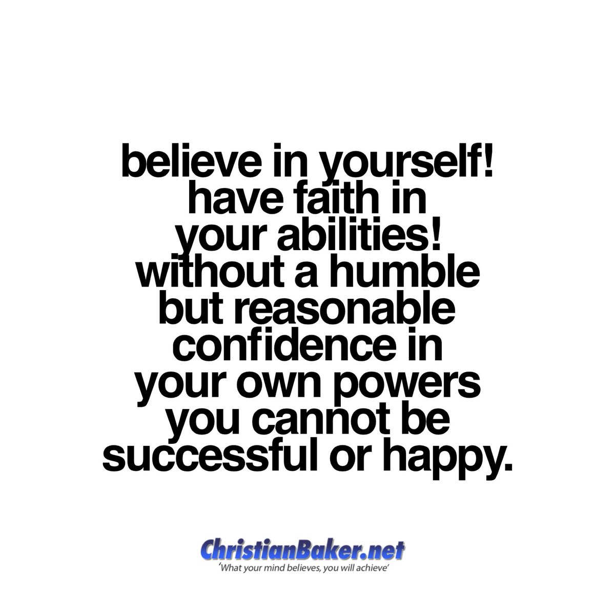 christianbaker's tweet photo. “Believe in yourself! Have faith in your abilities! Without a humble but reasonable confidence in your own powers you cannot be successful or happy.” Norman Vincent Peale
#believeinyourself
#developselfconfidence
#BelieveActionAchieve https://t.co/TbYM7EqZPb