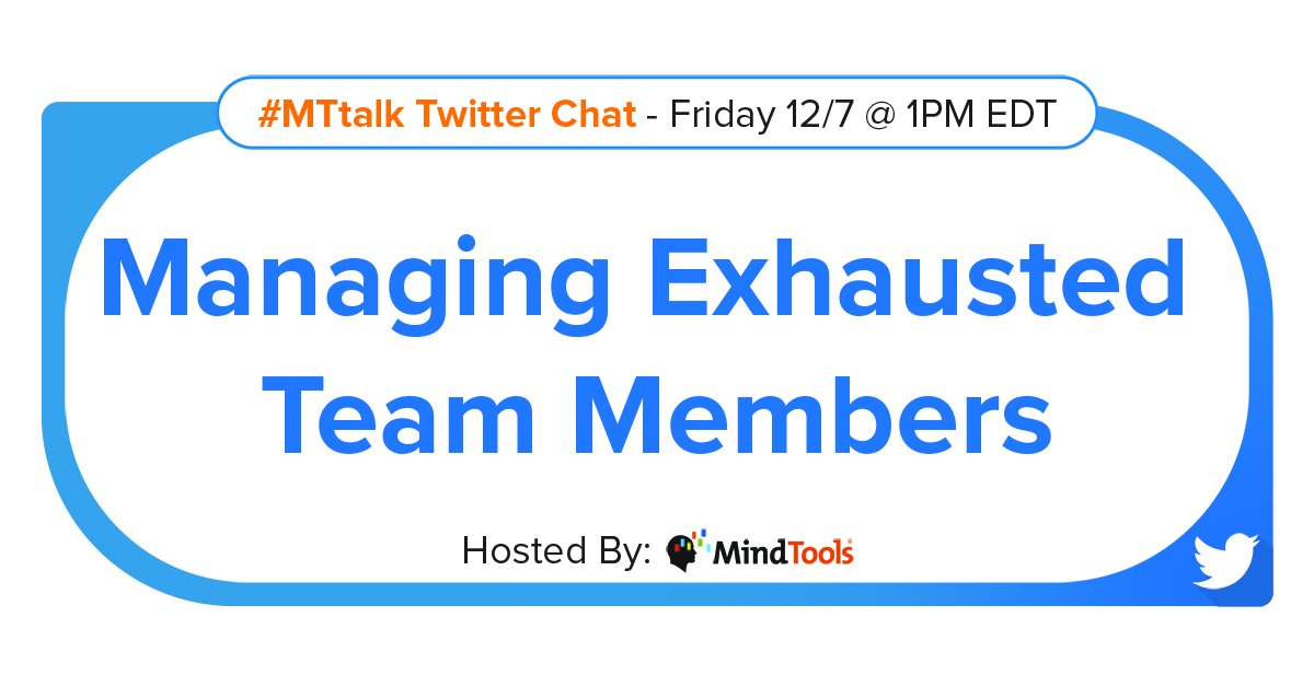 Mind_Tools's tweet photo. What effect does exhaustion have on performance? Please share your experience and ideas during #MTtalk this Friday at 1pmEDT/ 6pmBST/ 8pmCAT/ 11:30pmIST. 
https://t.co/5xAopvpvm4 https://t.co/C3YoAZeisv