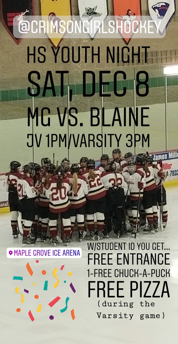 MG_Girls_Hockey's tweet photo. HS Youth Night, Saturday Dec. 8 @MG_Girls_Hockey vs. Blaine. MG &amp; Osseo High students w/student ID get FREE Entry, FREE Pizza, and 1-FREE Chuck-a-Puck. Don't miss out! #freeslice🍕 #welovehockey #youthnight https://t.co/QXnBmFh76p
