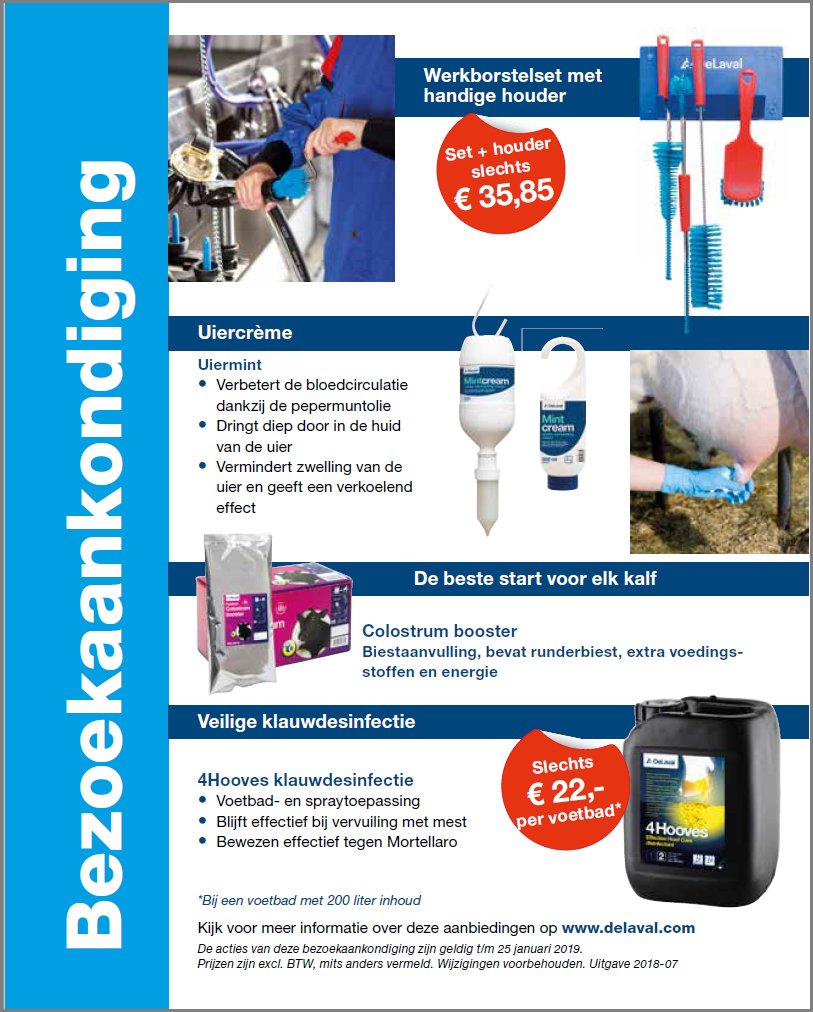 Tot eind januari o.a. een werkborstelset + houder voor € 35,85 en een combi-deal op melkersoverall + werklaarzen. Zie delaval.com/nl/over-ons/nl… voor meer info.